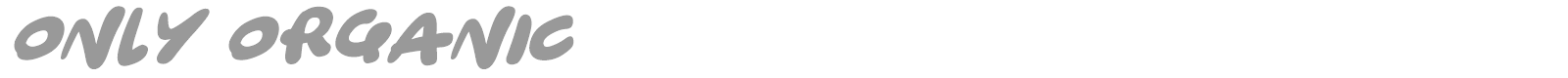Only Organic font preview